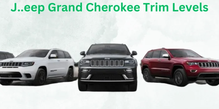 Jeep Grand Cherokee Trim Levels